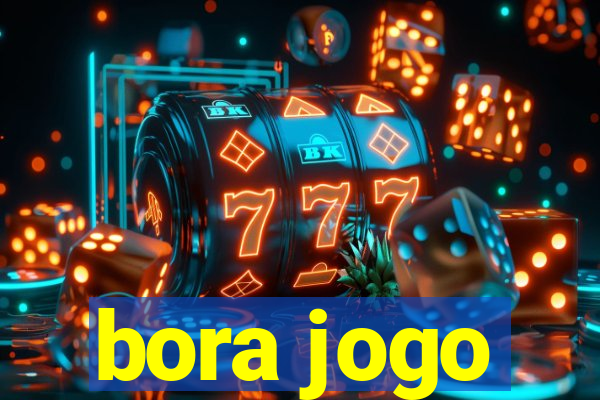 bora jogo